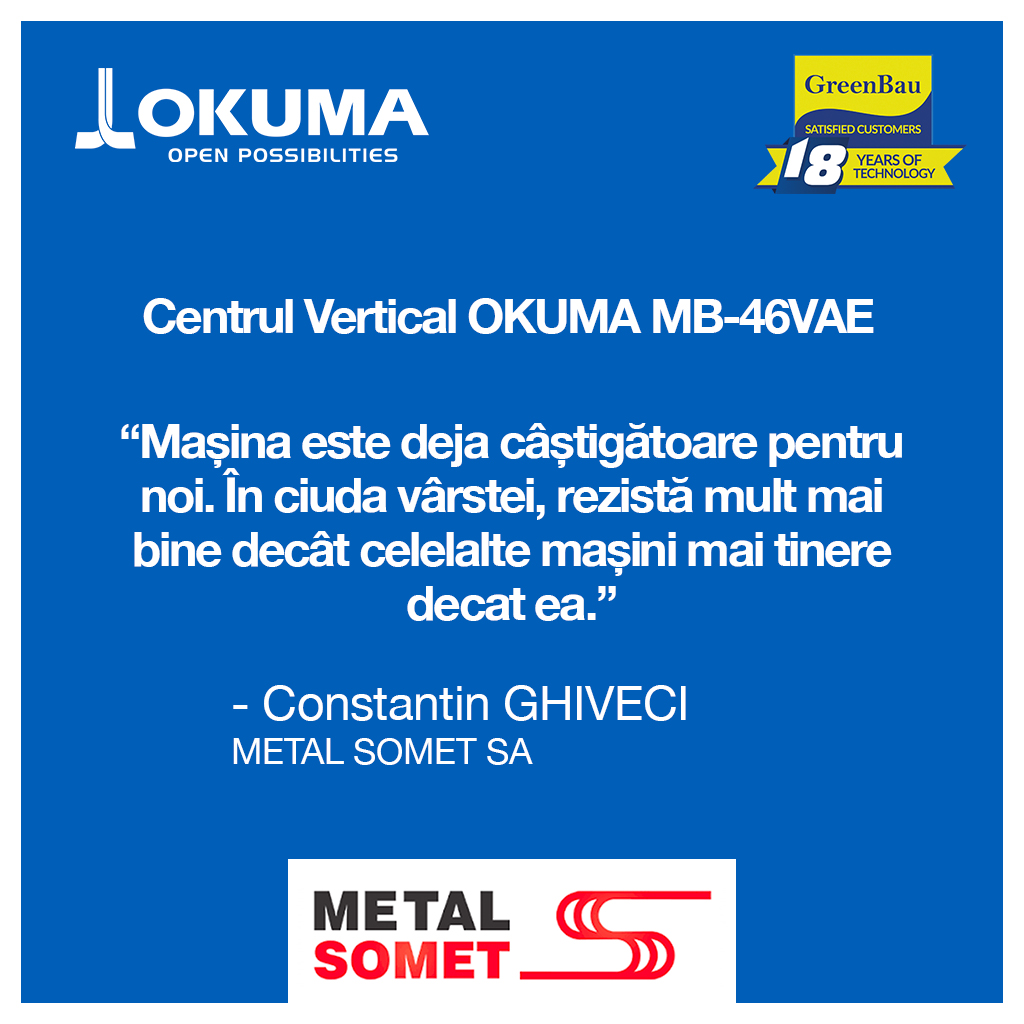 Mașini unelte CNC GreenBau Tehnologie - Vocea clientului METALSOMET